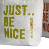 Just Be Nice – (in 4 verschiedenen Farben)