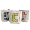 Just Be Nice – (in 4 verschiedenen Farben)
